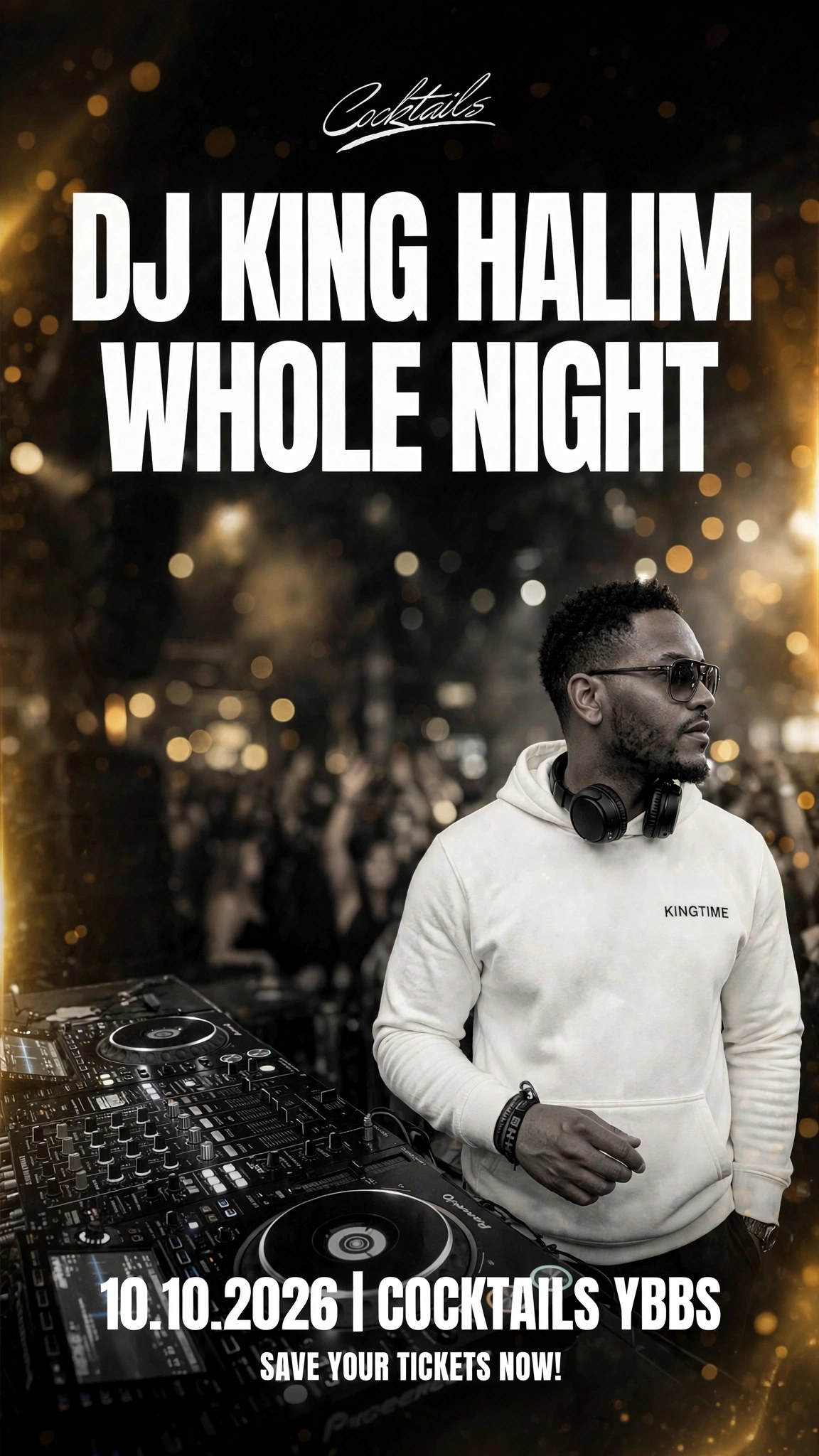 Flyer: DJ King Halim Whole Night im Cocktails Ybbs, Sa 10.10.2026